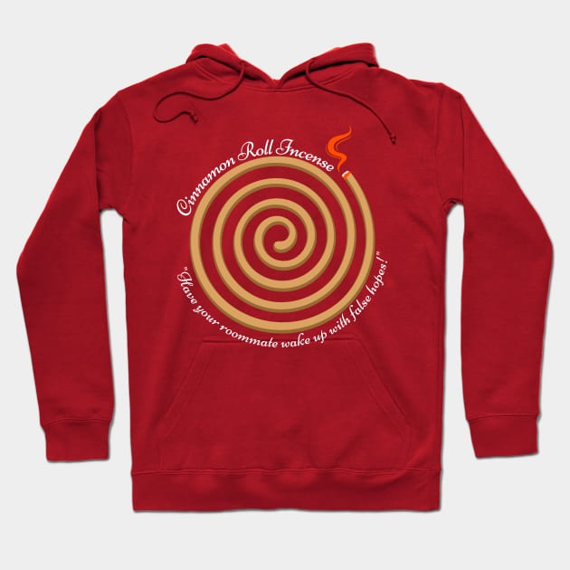 Cinnamon Roll Incense Hoodie by Dr. Rob's Mean Meme Machine